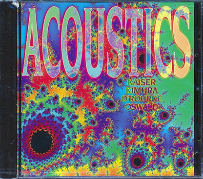 Henry Kaiser, Mari Kimura, Jim O'Rourke, John Oswald - Acoustics (CD)