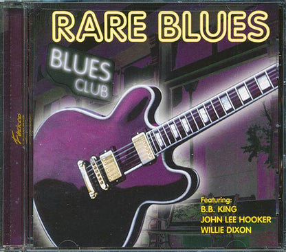 BB King, Albert Collins, Willie Dixon, Etc. - Excelsior Rare Blues (CD)