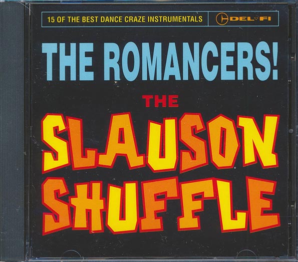 The Romancers - The Slauson Shuffle (CD)