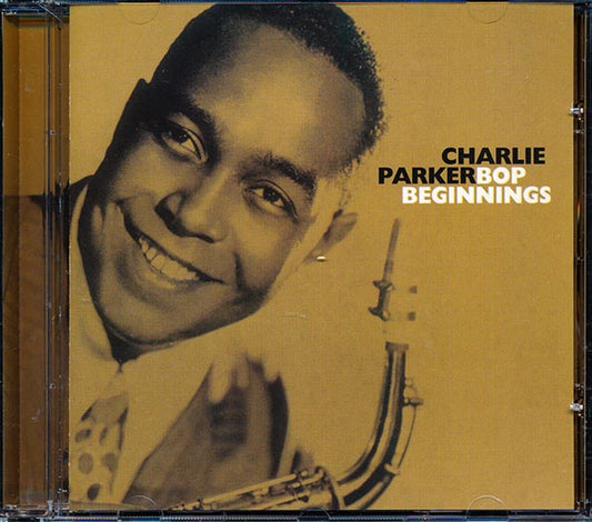 Charlie Parker - Bop Beginnings (CD)