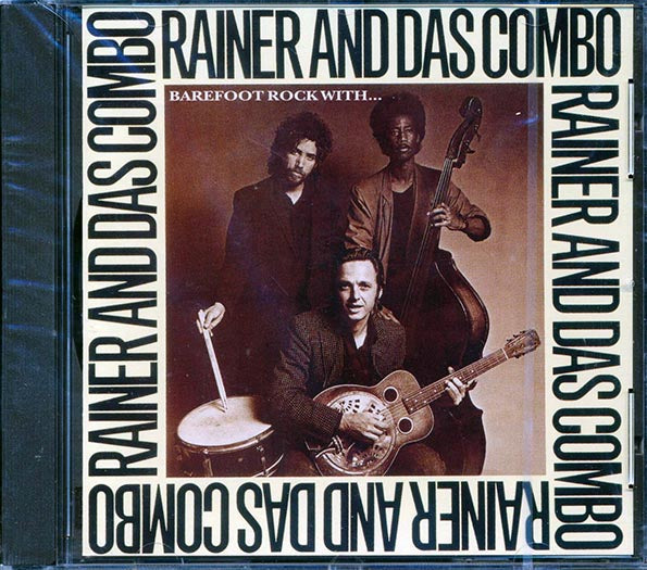 Rainer & Das Combo - Barefoot Rock With Rainer & Das Combo (CD)