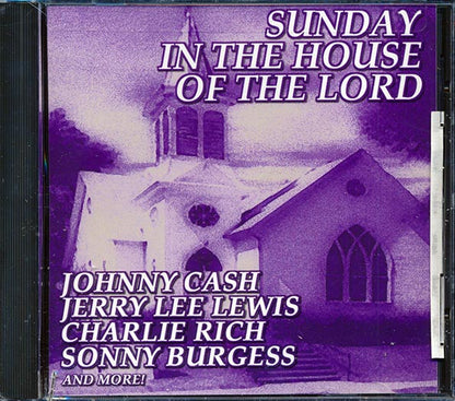 Johnny Cash, Jerry Lee Lewis, Charlie Rich, Etc. - Sunday In The House Of The Lord (CD)