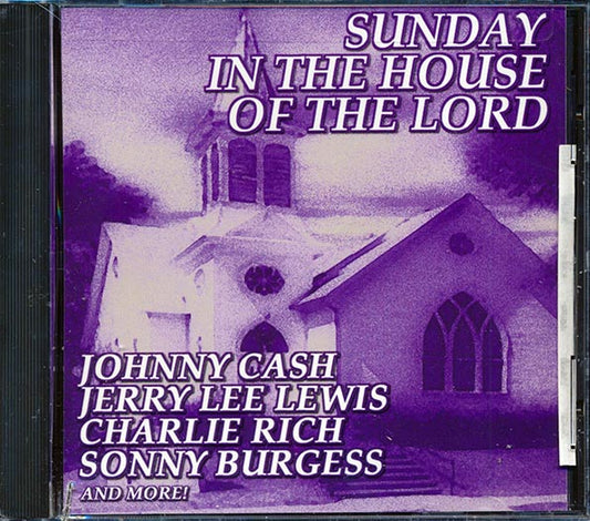 Johnny Cash, Jerry Lee Lewis, Charlie Rich, Etc. - Sunday In The House Of The Lord (CD)