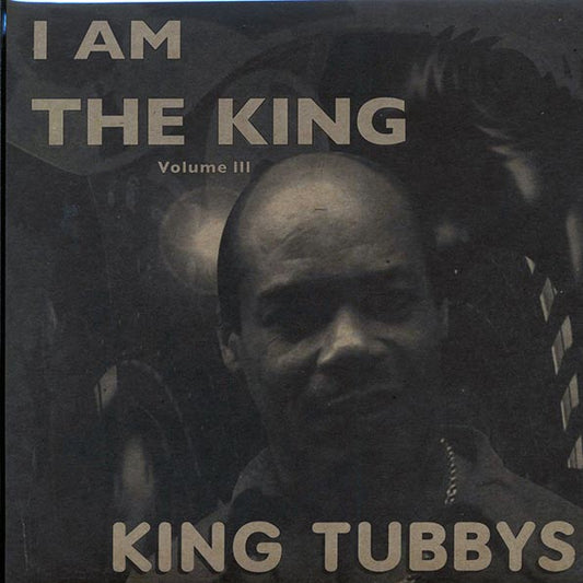 King Tubby - I Am The King Volume 3 (LP) - PureSound Records