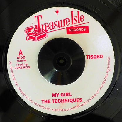 The Techniques - My Girl  /  The Techniques - You Don't Care (7")