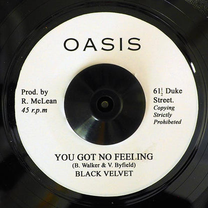 Black Velvet - You Got No Feeling  /  Skin, Flesh & Bones - Version (7")