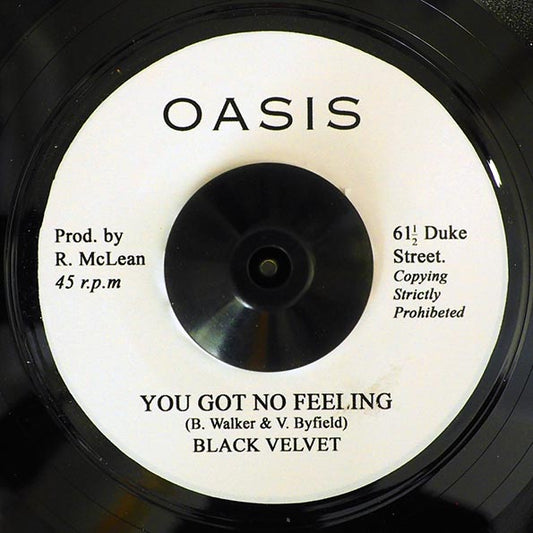 Black Velvet - You Got No Feeling  /  Skin, Flesh & Bones - Version (7")