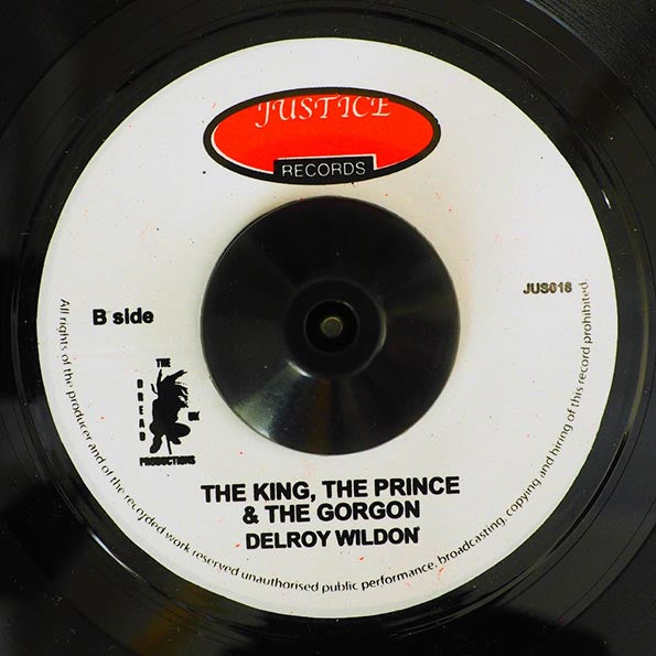 Owen Gray - Natty Bongo  /  Delroy Wilson - The King, The Prince & The Gorgon (7")