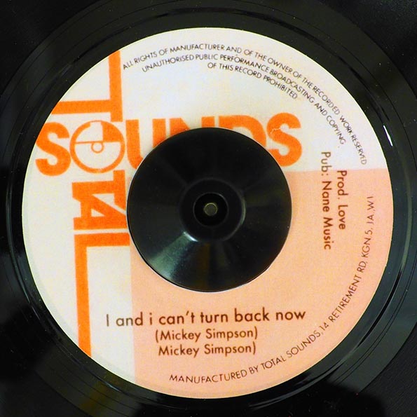 Mickey Simpson - I And I Can't Turn Back Now  /  Love Music - I And I Version (7")