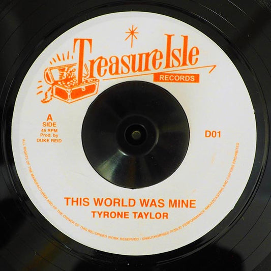 Tyrone Taylor - This World Was Mine  /  Supersonics - Baba Explosion (7")