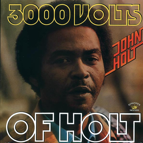 John Holt - 3000 Volts Of Holt (LP) - PureSound Records