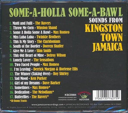 Max Romeo, Slim Smith, Roy Shirley, Etc. - Some-A-Holla Some-A-Bawl: Sounds From Kingston Town Jamaica (CD)