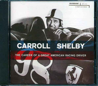 Carroll Shelby - The Career Of A Great American Driver (CD)