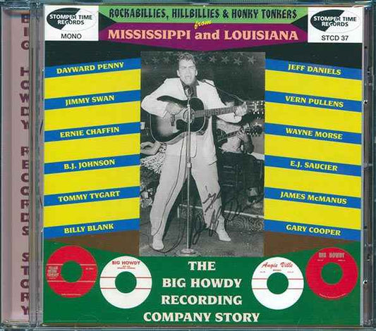 Vern Pullens, Billy Blank, Jimmy Swan, Etc. - Rockabillies, Hillbillies & Honky Tonkers From Mississippi And Louisiana: The Big Howdy Recording Company Story (33 tracks) (incl. large booklet) (CD)