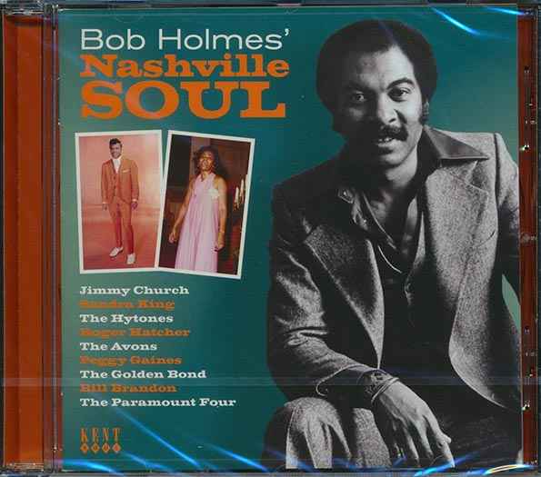 Jimmy Church, Sandra King, The Hytones, Etc. - Bob Holmes' Nashville Soul (24 tracks) (incl. large booklet) (CD)
