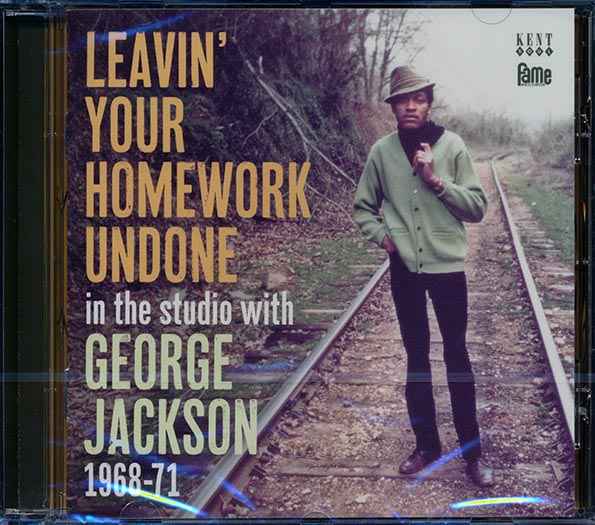 George Jackson - Leavin' Your Homework Undone: In The Studio With George Jackson 1968-71 (24 tracks) (CD)
