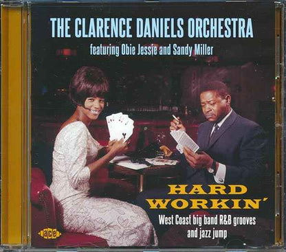 The Clarence Daniels Orchestra - Hard Workin': West Coast Big Band R&B Grooves And Jazz Jump (20 tracks) (incl. large booklet) (CD)