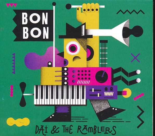 Dai & The Ramblers - Bon Bon (CD)