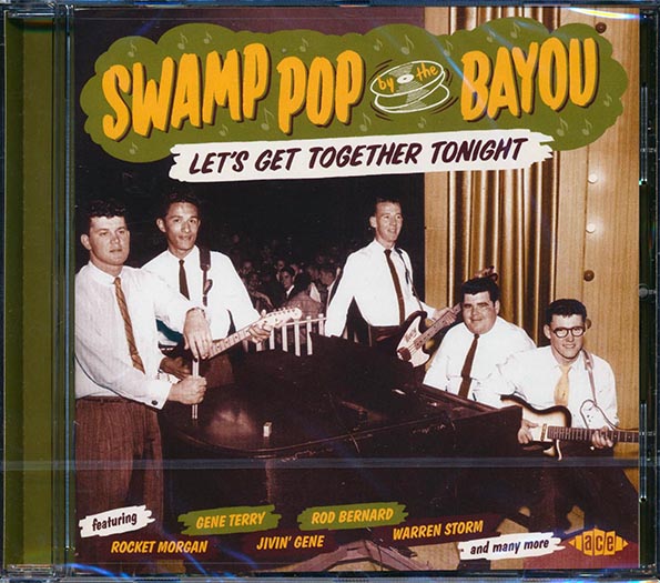 Rocket Nelson, Warren Storm, Jivin' Jean, Etc. - Swamp Pop By The Bayou: Let's Get Together Tonight (28 tracks) (incl. large booklet) (CD)