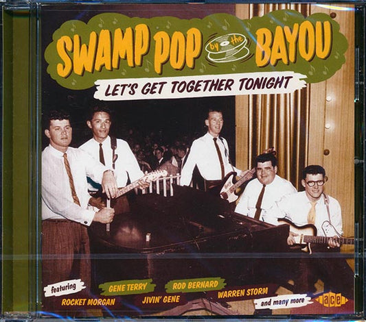 Rocket Nelson, Warren Storm, Jivin' Jean, Etc. - Swamp Pop By The Bayou: Let's Get Together Tonight (28 tracks) (incl. large booklet) (CD)