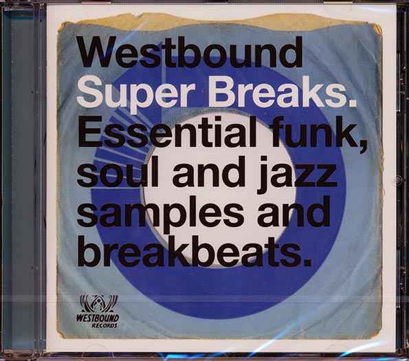 Funkadelic, Fuzzy Haskins, Pleasure Web, Etc. - Westbound Supre Breaks: Essential Funk, Soul And Jazz Samples And Breakbeats (CD)