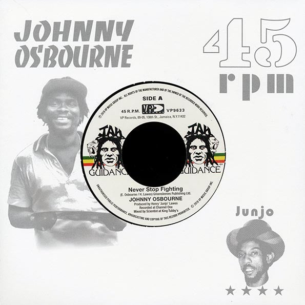 Johnny Osbourne - Never Stop Fighting  /  Roots Radics - Dangerous Match Six (7")