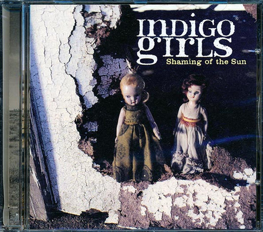 Indigo Girls - Shaming Of The Sun (CD)
