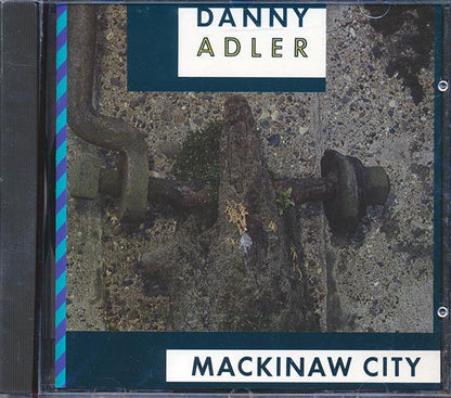Danny Adler - Mackinaw City (CD)