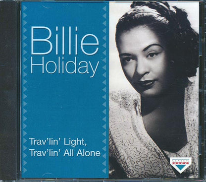 Billie Holiday - Trav'lin' Light, Trav'lin' All Alone (CD)