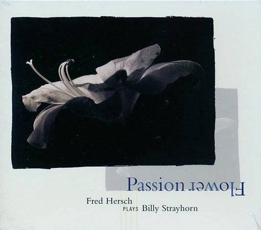 Fred Hersch - Passion Flower: Fred Hersch Plays Billy Strayhorn (CD)
