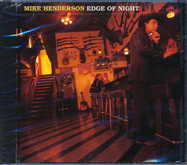 Mike Henderson - Edge Of Night (CD)