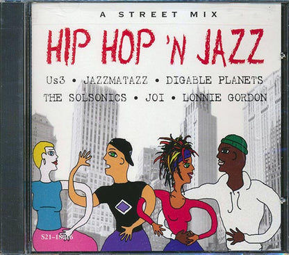 Digible Plantes, Us3, Jazzmatazz, Etc. - Hip Hop 'N Jazz: A Street Mix (CD)