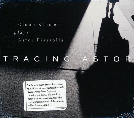 Gidon Kremer Plays Astor Piazzolla - Tracing Astor (CD)