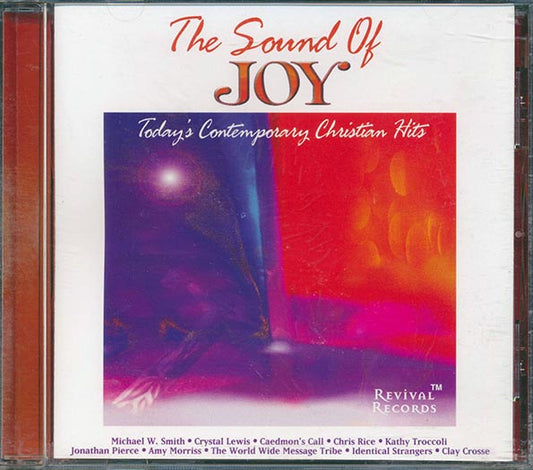 Michael W Smith, Crystal Lewis, Chris Rice, Etc. - The Sound Of Joy: Today's Contemporary Christian Hits (CD)