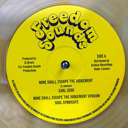 Earl Zero - None Shall Escape The Judgment; Soul Syndicate - None Shall Escape The Judgment Version  /  Earl Zero & Soul Syndicate - None Shall Escape The Judgment (Extended Mix) (rhythm: "Johnny Clarke - None Shall Escape") (12")