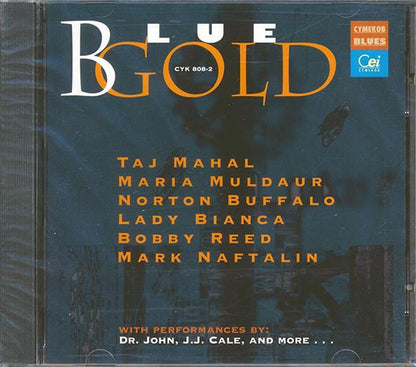 Dr. John, Taj Mahal, Maria Muldaur, JJ Cale, Etc. - Blue Gold (CD)
