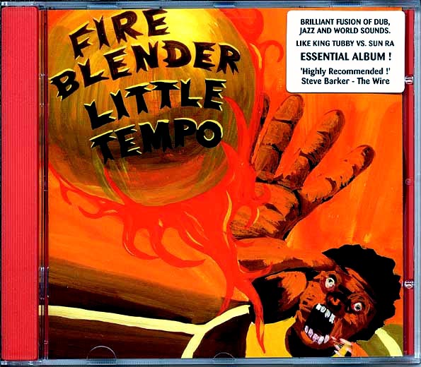 Little Tempo - Fire Blender (CD)