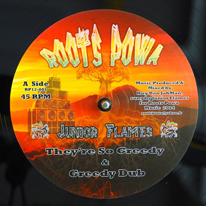 Junior Flames - They're So Greedy; Hug Dan JahMan - Greedy Dub  /  Hug Dan JahMan - Melodica Time; Hug Dan JahMan - Raw Dub (12")