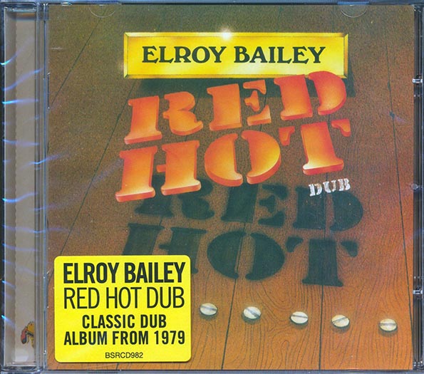 Elroy Bailey - Red Hot Dub (CD)