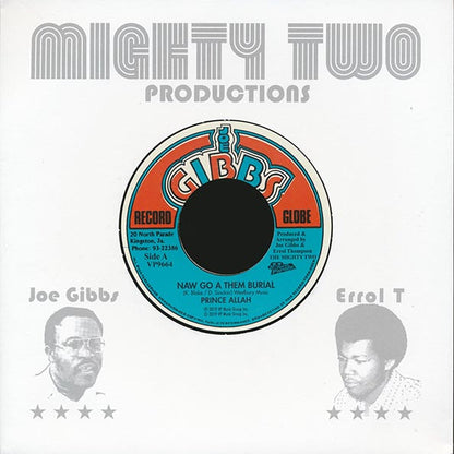Prince Alla - Naw Go A Them Burial  /  Joe Gibbs & The Professionals - Six Foot Six (7")