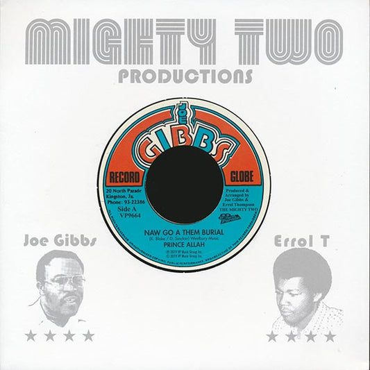 Prince Alla - Naw Go A Them Burial  /  Joe Gibbs & The Professionals - Six Foot Six (7")