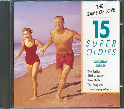 Ritchie Valens, The Turtles, The Moonglows, The Grass Roots, Etc. - 15 Super Oldies: The Game Of Love (CD)