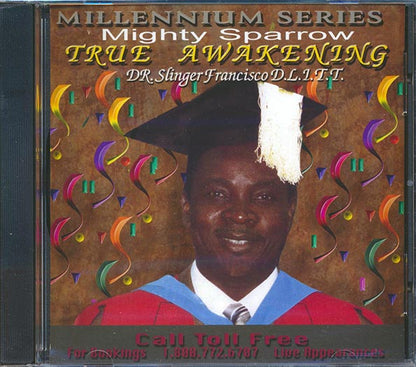 Mighty Sparrow - True Awakening (CD)