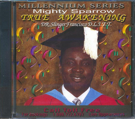 Mighty Sparrow - True Awakening (CD)
