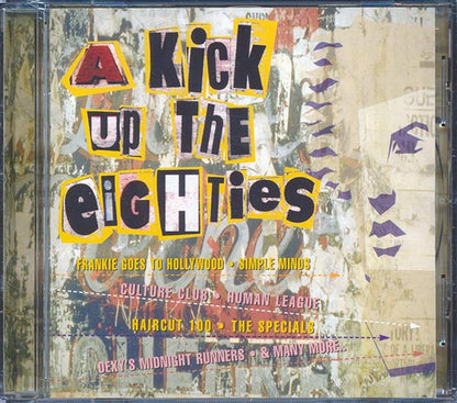 Human League, Simple Minds, Frankie Goes To Hollywood, Etc. - A Kick Up The Eighties (20 tracks) (CD)