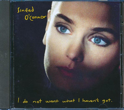 Sinead O'Connor - I Do Not Want What I Haven't Got (CD)