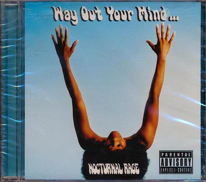 Nocturnal Rage - Way Out Your Mind (CD)