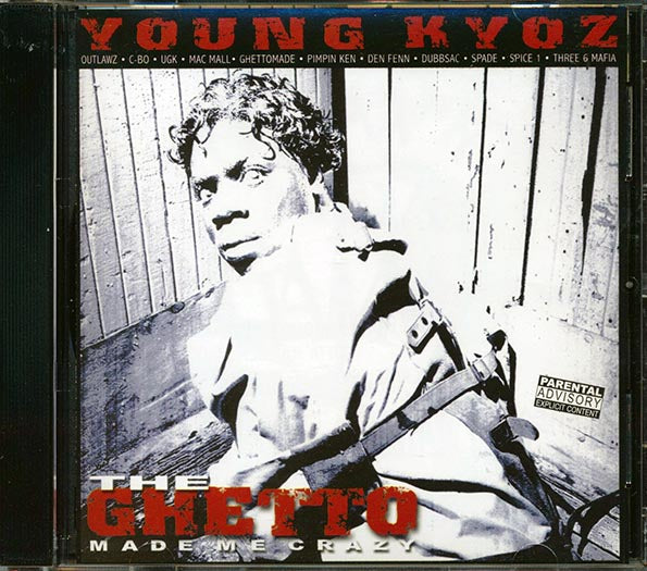 Young Kyoz - The Ghetto Made Me Crazy (22 tracks) (CD)