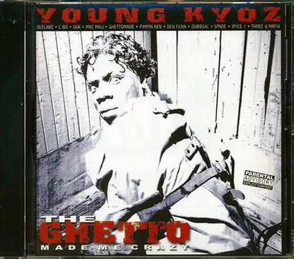 Young Kyoz - The Ghetto Made Me Crazy (22 tracks) (CD)