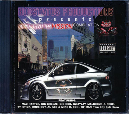 Mad Hatter, Big Rob, Malicious, Big Cheeze, Etc. - Dippin' Thru Tha Mission (CD)